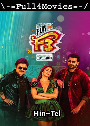 F3 Fun and Frustration (2022) UNCUT 1080p | 720p | 480p WEB-HDRip [Hindi (ORG) + Telugu (DD5.1)]