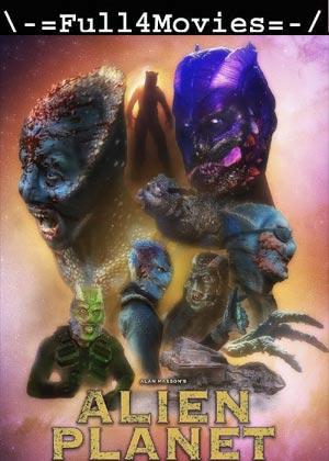 Alien Planet (2023) 1080p | 720p | 480p WEB-HDRip [English (DD2.0)]