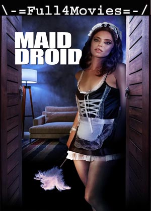 Maid Droid (2023) 1080p | 720p | 480p WEB-HDRip [English (DD5.1)]