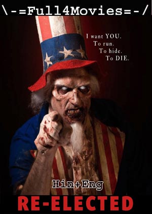 Re-Elected (2020) 720p | 480p WEB-HDRip [Hindi (DD2.0) + English]