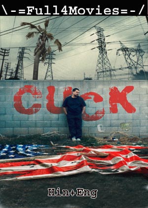 Cuck (2019) 720p | 480p BluRay [Hindi (DD2.0) + English]