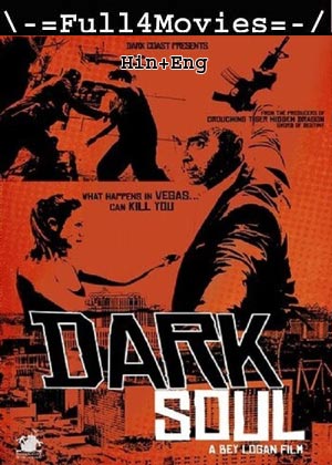 The Dark Soul (2018) 720p | 480p WEB-HDRip [Hindi (DD2.0) + English]
