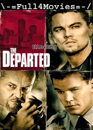 The Departed (2006) 1080p | 720p | 480p BluRay [Hindi (DD2.0) + English]