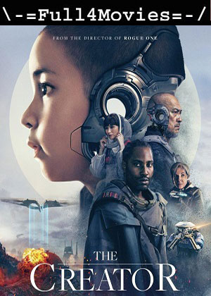 The Creator (2023) 1080p | 720p | 480p Hq S-Print [English (DD 2.0)]