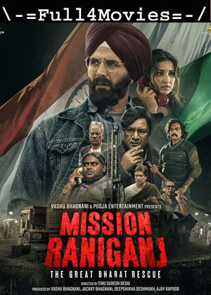 Mission Raniganj (2023) 1080p | 720p | 480p WEB-HDRip [Hindi (DD 2.0)]