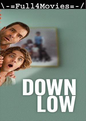 Down Low (2023) 1080p | 720p | 480p WEB-HDRip [English (DD5.1)]