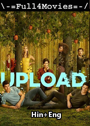 Upload – Season 1 (2023) WEBRip [ADDED EP 2] [Hindi + English (DD5.1)]