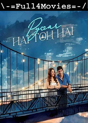 Pyaar Hai Toh Hai (2023) 1080p | 720p | 480p Hq-Sprint [Hindi (DD 2.0)]