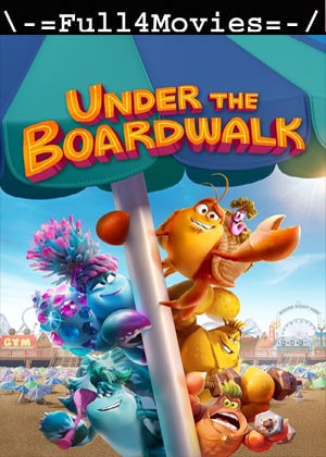 Under The Boardwalk (2023) 1080p | 720p | 480p WEB-HDRip [English (DD5.1)]