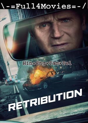 Retribution (2023) 1080p | 720p | 480p WEB-HDRip [Hindi (ORG) + Multi Audio (DD5.1)]