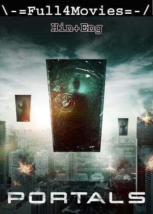 Portals (2019) 720p | 480p BluRay [Hindi (DD2.0) + English]