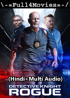 Detective Knight Rogue (2022) 1080p | 720p | 480p WEB-HDRip [Hindi (ORG) + Multi Audio (DD5.1)]