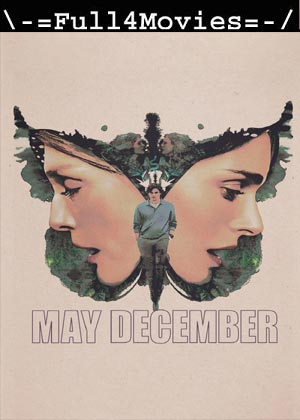 May December (2023) 1080p | 720p | 480p WEB-HDRip [English (DD 5.1)]
