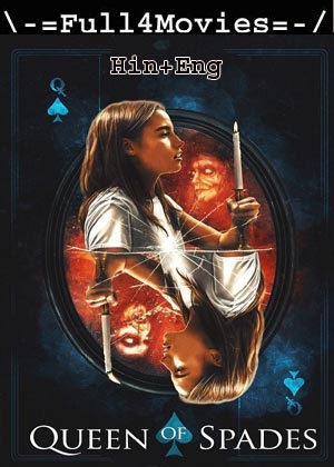 Queen Of Spades (2021) 720p | 480p BluRay [Hindi (DD2.0) + English]