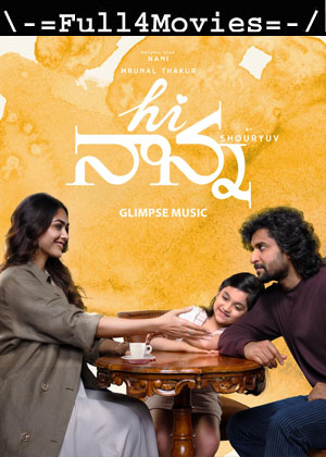 Hi Papa – Hi Nanna (2023) 1080p | 720p | 480p HDTS [Hindi (DD 2.0)]