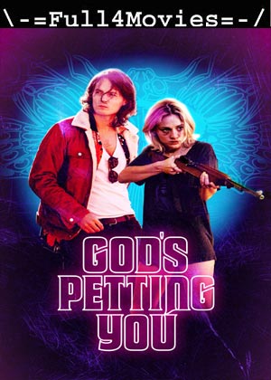 Gods Petting You (2023) 1080p | 720p | 480p WEB-HDRip [English (DD 2.0)]