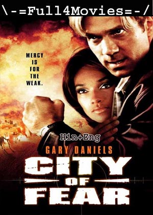 City of Fear (2000) 720p | 480p WEB-HDRip [Hindi (DD2.0) + English]