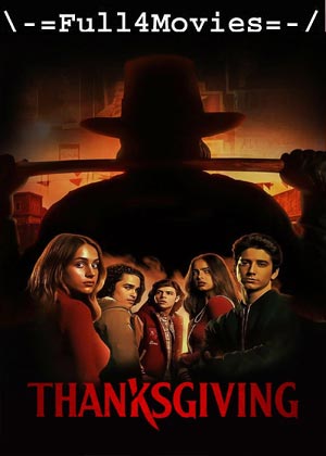 Thanksgiving (2023) 1080p | 720p | 480p WEB-HDRip [English (DD 5.1)]