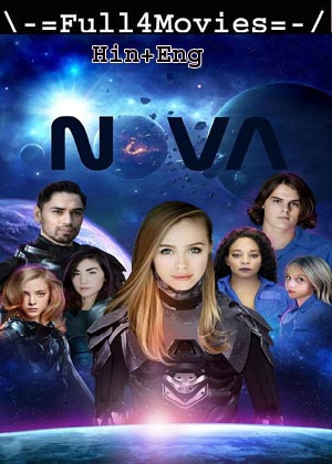 Nova (2021) 720p | 480p WEB-HDRip [Hindi (DD2.0) + English]