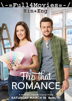 Flip That Romance (2019) 720p | 480p WEB-HDRip [Hindi (DD2.0) + English]
