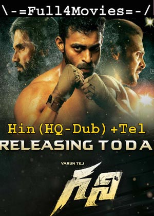 Ghani (2022) 1080p | 720p | 480p Web-HDRip [Hindi (HQ-Dub) + Telugu]