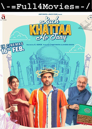 Kuch Khattaa Ho Jaay (2024) 1080p | 720p | 480p HDTS [Hindi (DD2.0)]