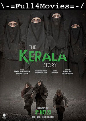 The Kerala Story (2023) 1080p | 720p | 480p Pre DVDRip [Hindi (HQ Dub)]