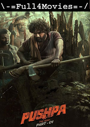 Pushpa The Rise Part-1 (2021) 1080p | 720p | 480p WEB-HDRip [Hindi (DD5.1)]