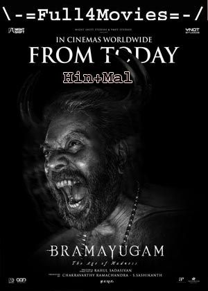 Bramayugam (2024) 1080p | 720p | 480p HDTS [Hindi (HQ-DUB OST) + Malayalam (DD2.0)]