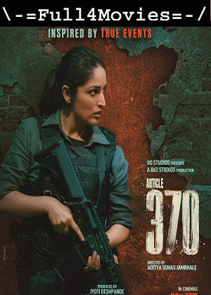 Article 370 (2024) 1080p | 720p | 480p HDTS [Punjabi (DD 2.0)]