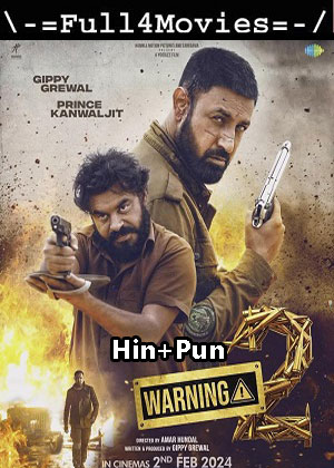 Warning 2 (2024) 1080p | 720p | 480p Pre-DVDRip [Hindi + Punjabi (DD 2.0)]