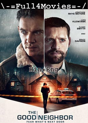 The Good Neighbor (2022) 720p | 480p WEB-HDRip [Hindi ORG (DD2.0) + English]