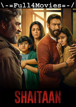 Shaitaan (2024) 1080p | 720p | 480p WEB-HDRip [Hindi (DD 2.0)]