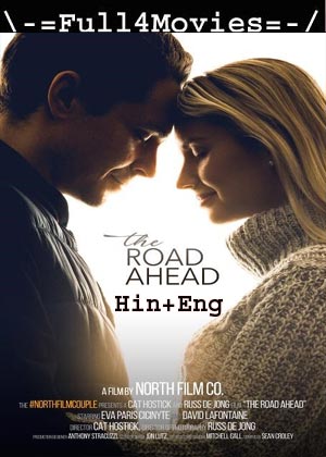 The Road Ahead (2021) 720p | 480p BluRay [Hindi ORG (DD2.0) + English]