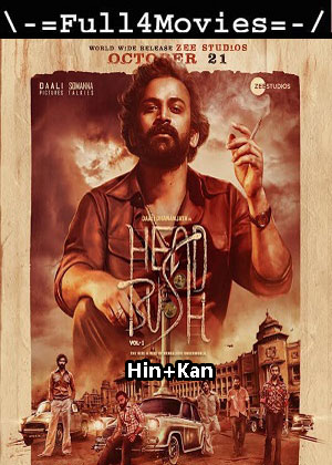 Head Bush (2022) UnCut 1080p | 720p | 480p WEB-HDRip [Hindi + Kannada (DD5.1)]