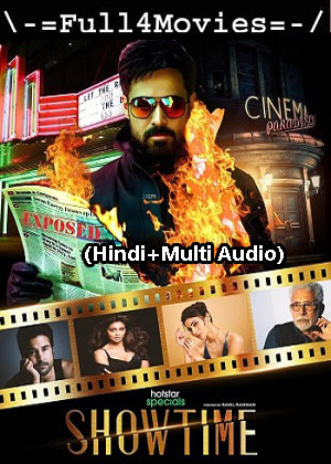 Showtime – Season 1 (2024) WEB HDRip [01 to 4] [Hindi + Multi Audio (DDP5.1)]