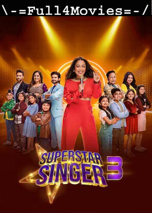 Superstar Singer – S03E42- (2024) WEB-HDRip (4th August) [Hindi]
