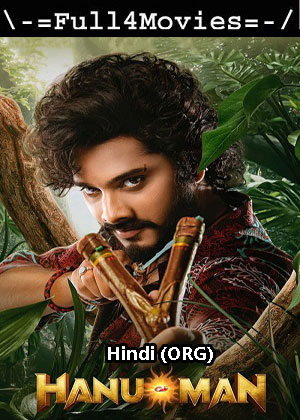 Hanuman (2024) 1080p | 720p | 480p WEB-HDRip [Hindi (ORG) (DD 2.0)]