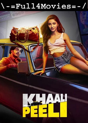 Khaali Peeli (2020) 1080p | 720p | 480p WEB-HDRip [Hindi (DD2.0)]