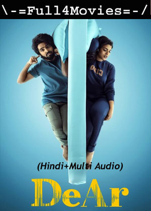 DeAr (2024) 1080p | 720p | 480p WEB-HDRip [Hindi (ORG) + Multi Audio (DD5.1)]