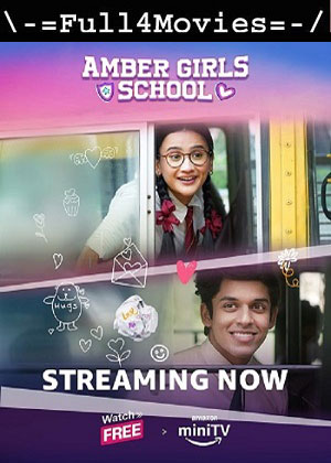 Amber Girls School – Season 1 (2024) WEB-HDRip [Hindi (DD5.1)]
