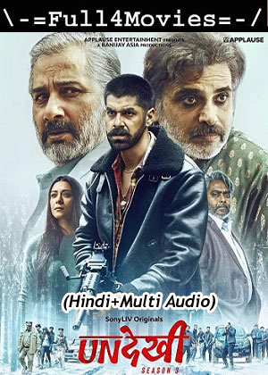 Undekhi – Season 3 (2024) WEB HDRip [01 to 8] [Hindi + Multi Audio (DDP5.1)]