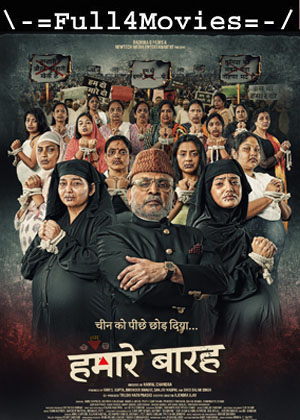 Hamare Baarah (2024) 1080p | 720p | 480p WEB-HDRip [Hindi (DD 2.0)]