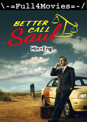 Better Call Saul – Season 1 (2015) WEB HDRip Dual Audio [EP 1 to 10] [Hindi + English (DDP5.1)]