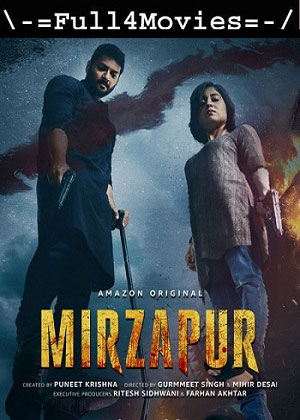 Mirzapur – Season 1 (2018) WEB HDRip [EP 1 to 9] [Hindi (DDP5.1)]