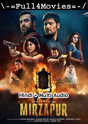 Mirzapur – Season 3 (2024) New WEB-HDRip [EP 1 to 10] [Hindi (DDP5.1) + Multi Audio] (Added Bonus Ep)