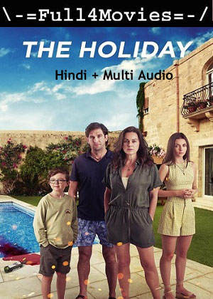 The Holiday – Season 1 (2024) WEB-HDRip [EP 1 to 8] [Hindi (DDP5.1) + Multi Audio]