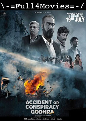 Accident or Conspiracy Godhra (2024) 1080p | 720p | 480p HDTS [Hindi (DD 2.0)]