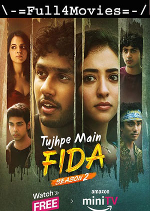 Tujhpe Main Fida – Season 2 (2024) WEB-HDRip [Hindi (DD5.1)]