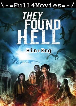 They Found Hell (2015) 720p | 480p BluRay [Hindi + English (DD2.0)]